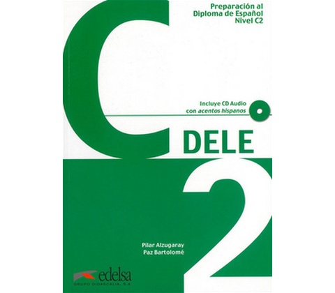 Preparacion DELE C2 Libro + CD Ed. 2012