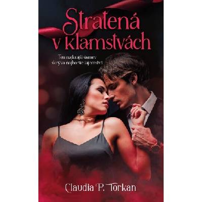 Stratená v klamstvách - Claudia P. Torkan