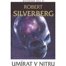 Umírat v nitru LASER Silverberg, Robert