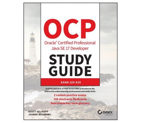 OCP Oracle Certified Professional Java SE 17 Study Guide