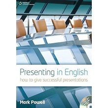 Presenting in English: How to give successful presentations + Audio CDs/2/ PACK Second Edition