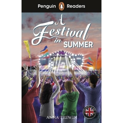 Penguin Readers Level 1: A Festival in Summer - Anna Trewin