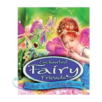 Enchanted Fairy Friends: Secret of the Fairy Queen