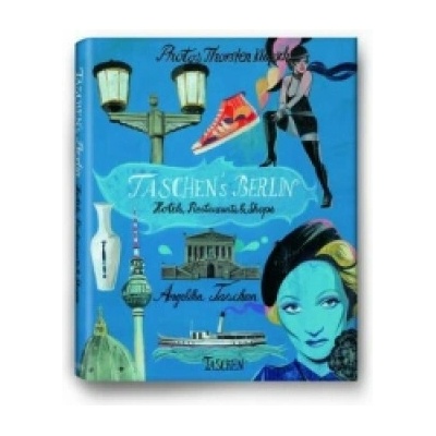 TASCHEN\'s Berlin - Thorsten Klapsch