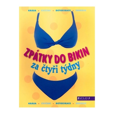 Zpátky do bikin za čtyři týdny