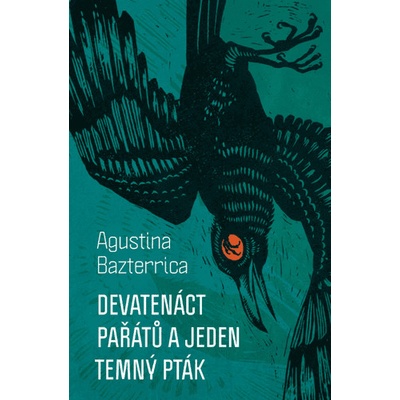 Devatenáct pařátů a jeden temný pták