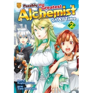 Possibly the Greatest Alchemist of All Time, Vol 2 (ISBN: 9798993347677)