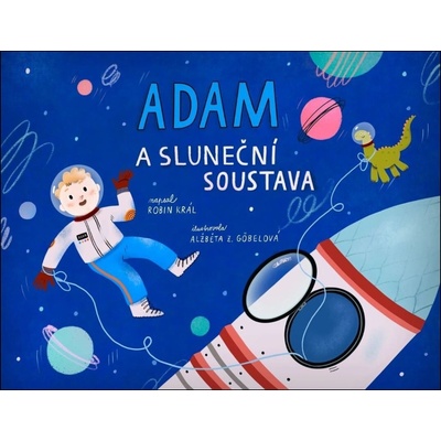 Adam a Sluneční soustava - Král Robin