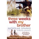 Three Weeks With My Brother - Nicholas Sparks , Micah Sparks
