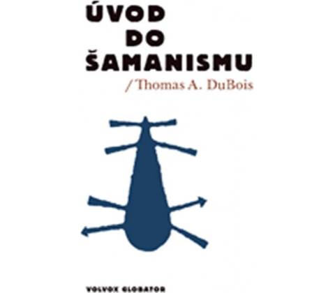 Úvod do šamanismu
