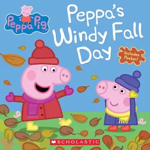 Peppa's Windy Fall Day | Scholastic (ISBN: 9781338327878)
