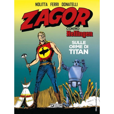 Zagor contro Hellingen. Sulle orme di Titan