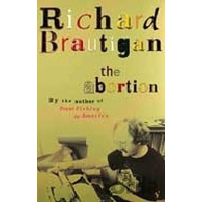 Abortion Brautigan RichardPaperback
