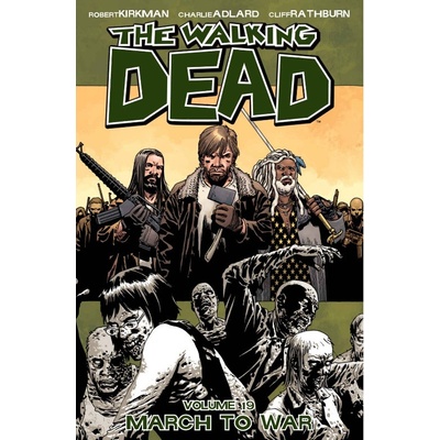 Walking Dead 19 - March to War