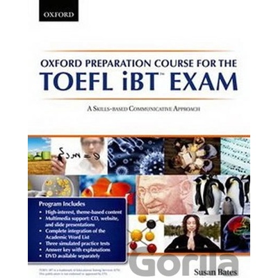 Oxford Preparation Course for the TOEFL iBT Exam Student´s Book + CDs Bates S.