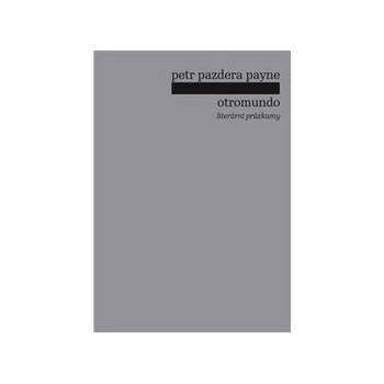 Otromundo - Petr Pazdera Payne