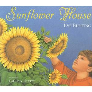Sunflower House (ISBN: 9780152019525)