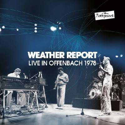 WEATHER REPORT: LIVE IN OFFENBACH 1978 DVD