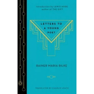 Letters to a Young Poet & The Letter from the Young Worker (ISBN: 9780143107149)
