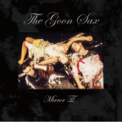 Mirror II The Goon Sax LP