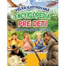 Knihy Veľká ilustrovaná encyklopédia pre deti