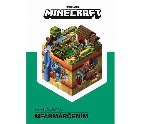 Minecraft: Sprievodca farmárčením