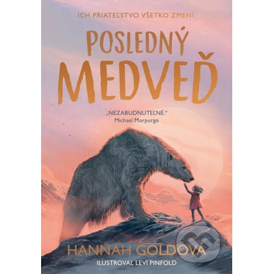 Posledný medveď - Hannah Goldová