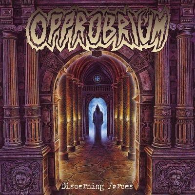 OPPROBRIUM - DISCERNING FORCES CD