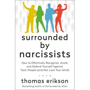 Surrounded by Narcissists | Thomas Erikson (ISBN: 9781250862617)