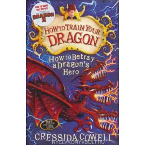 How to Train Your Dragon: How to Betray a Dragon's Hero | Cressida Cowell (2013)