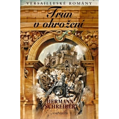 TRŮN V OHROŽENÍ VERSAILLESKÉ ROMÁNY VIII – Zboží Mobilmania