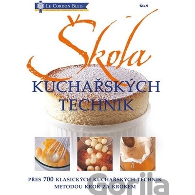 Škola kuchařských technik - Jeni Wright, Eric Treuille
