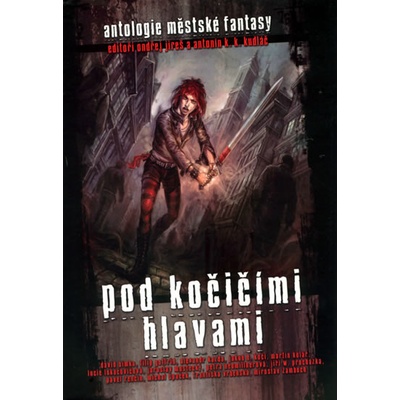 Pod kočičími hlavami - Jireš Ondřej, Procházka Jiří W. a kolekt