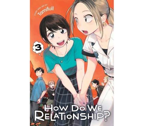 How Do We Relationship?, Vol. 3
