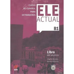 ELE ACTUAL B1. Libro del alumno | Borobio Carrera, Virgilio, Palencia del Burgo, Ramón (2019)