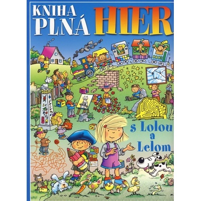 Kniha plná hier s Lolou a Lelom