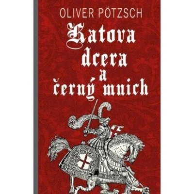 Katova dcera a černý mnich