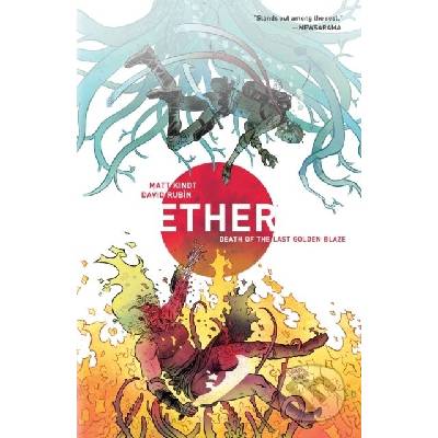 Ether Volume 1: Death Of The Last Golden Blaze - David Rubin