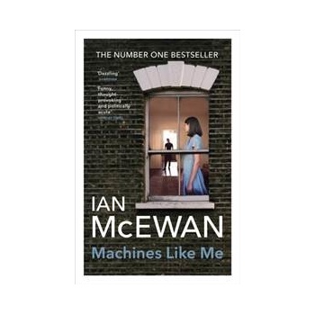 Machines Like Me - Ian McEwan