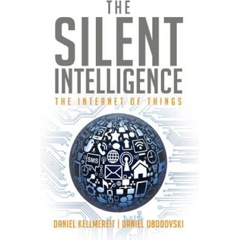 Silent Intelligence | Daniel Kellmereit