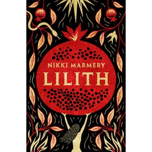 Lilith | Nikki Marmery (ISBN: 9781915643681)