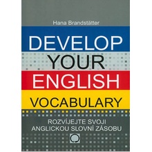 Develop your English Vocabulary - Hana Brandstatter