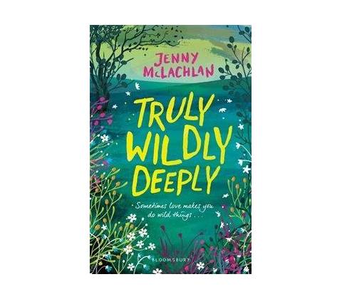 Truly, Wildly, Deeply