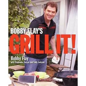 Bobby Flay's Grill It! | Bobby Flay (ISBN: 9780307351425)