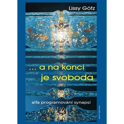 a na konci je svoboda - Lissy Götz