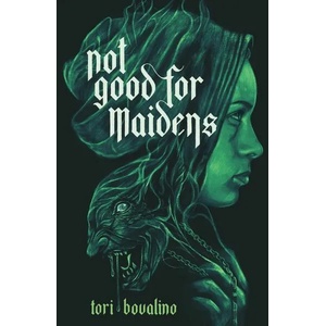Not Good for Maidens (ISBN: 9781645674665)