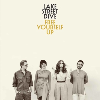LAKE STREET DIVE - FREE YOURSELF UP LP