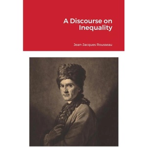A Discourse on Inequality | Jean-Jacques Rousseau (2023)