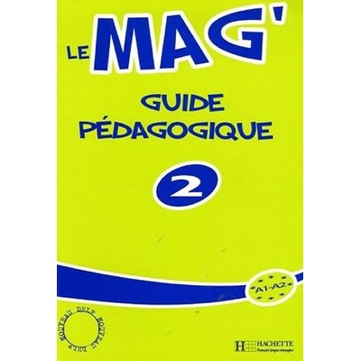 Le Mag 2 Guide Pedagogique