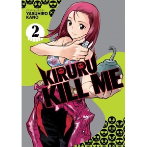 Kiruru Kill Me Vol. 2 (ISBN: 9781638581215)